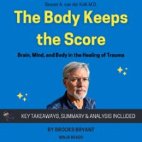 Summary__The_Body_Keeps_the_Score